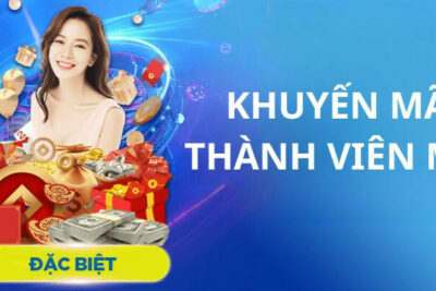 Top những nhà cái khuyến mãi thành viên mới hot nhất 2024